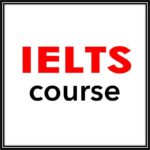 IELTS General Training Preparation Course- Private One-on-One Course